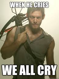 When Daryl Dixon cries, we all cry meme. Photo courtesy of The Walking Dead Facebook.
