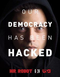 PHOTO: TV promo poster for "Mr. Robot." Photo courtesy of Deadline.com and USA Network. 