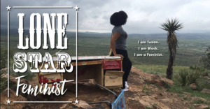 Image of Andrea Baldwin's flyer for Lone Star Feminist. Image courtesy of UHCL Bayou Theater.