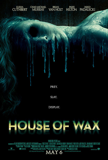 Official movie poster of House of Wax courtesy of Warner Bros