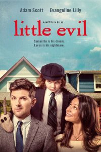 "Little Evil" movie poster. Photo courtesy of Netflix. 