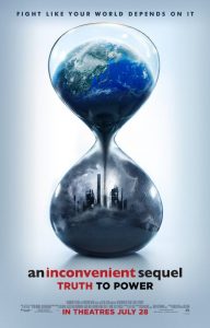 "An Inconvenient Sequel: Truth to Power" movie poster. Photo courtesy of beartooththeatre.net. 