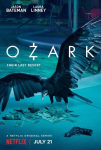 "Ozark" official TV series poster. Photo courtesy of Netflix.