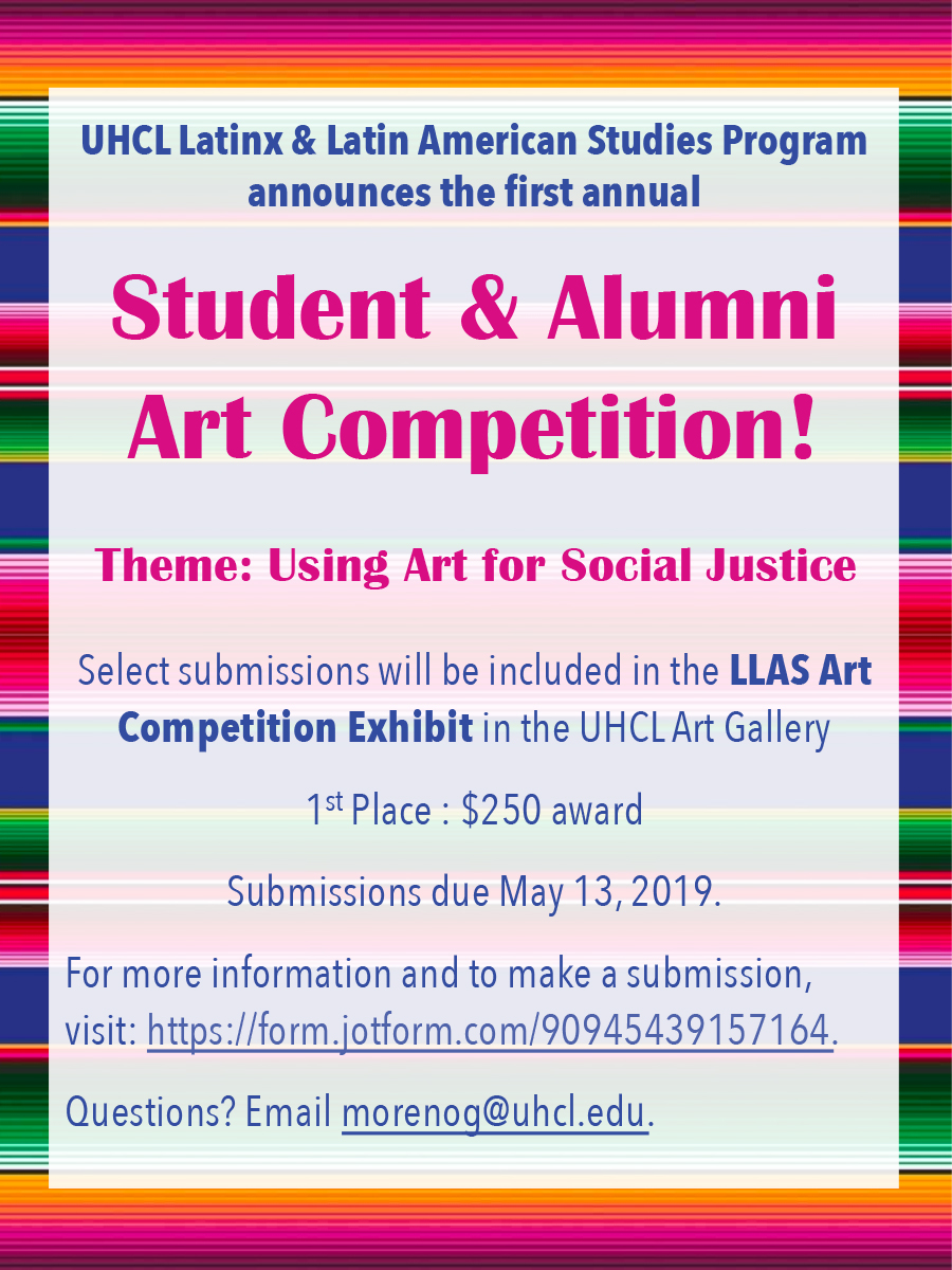 GRAPHIC:The flyer for the inaugural student art competition coming to UHCL May 17-18. The theme is "using art for social justice." Graphic courtesy of Georgina Moreno.